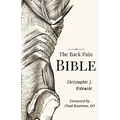 The Back Pain Bible: A Breakthrough Step-By-Step Self-Treatment Process To End Chronic Back Pain Forever