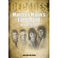 Manfred Mann's Earth Band in the 1970s: Decades