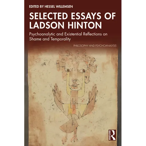 Selected Essays of Ladson Hinton: Psychoanalytic and Existential Reflections on Shame and Temporality