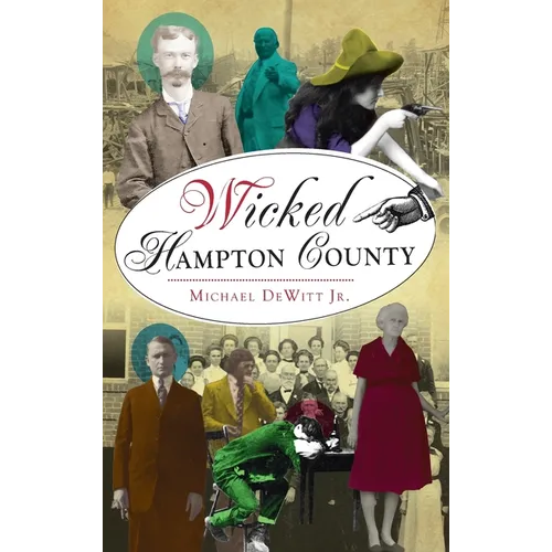 Wicked Hampton County