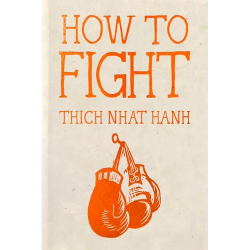 How to Fight: Hardcover Gift Edition