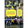 Common Phrases: And Where They Come From