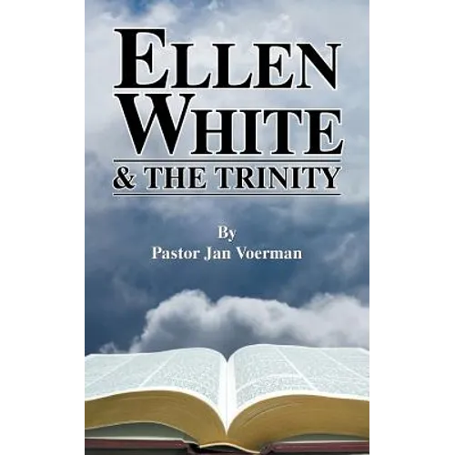Ellen White and the Trinity
