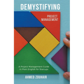 Demystifying Project Management