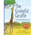 The Grateful Giraffe: A Kids Yoga Feelings Book