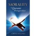 Morality, A Quranic Perspective