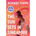 The Sun Sets in Singapore: A Today Show Read with Jenna Book Club Pick