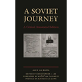 Soviet Journey: A Critical Annotated Edition
