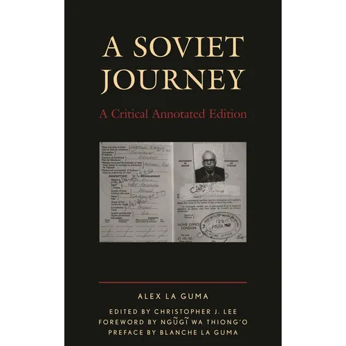 Soviet Journey: A Critical Annotated Edition