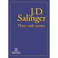 Three Early Stories