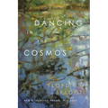 Dancing in the Cosmos: New and Selected Poems, 1973-2024