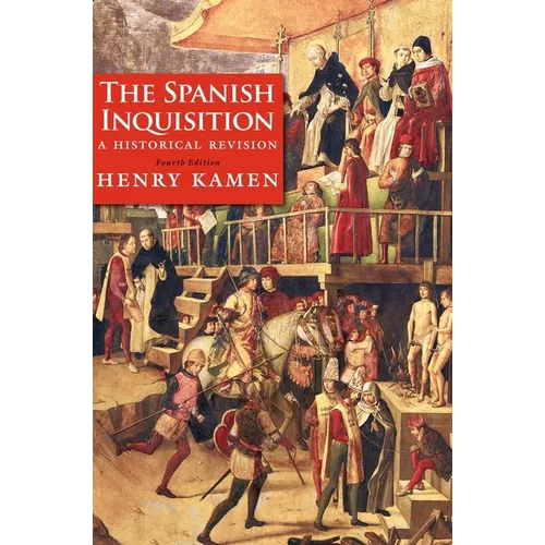 The Spanish Inquisition: A Historical Revision