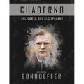 El curso de discipulado (Cuaderno de trabajo): La versión completa del costo del discipulado