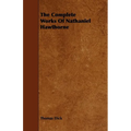 The Complete Works Of Nathaniel Hawthorne