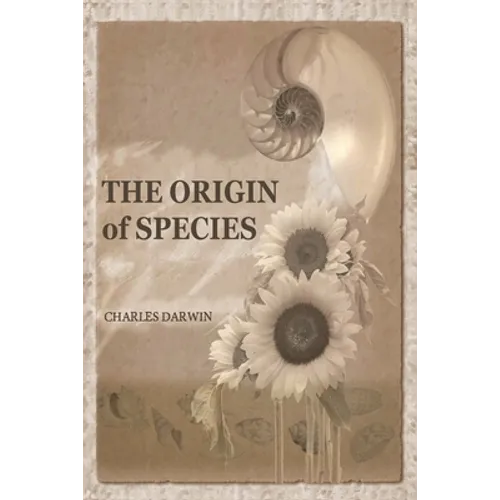 The Origin of Species: 150th Anniversary Edition