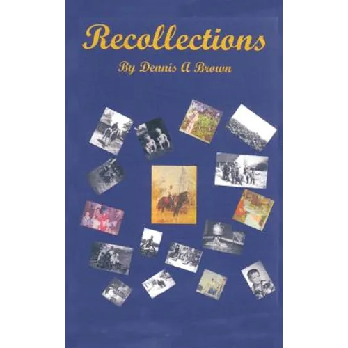 Recollections: Part 1