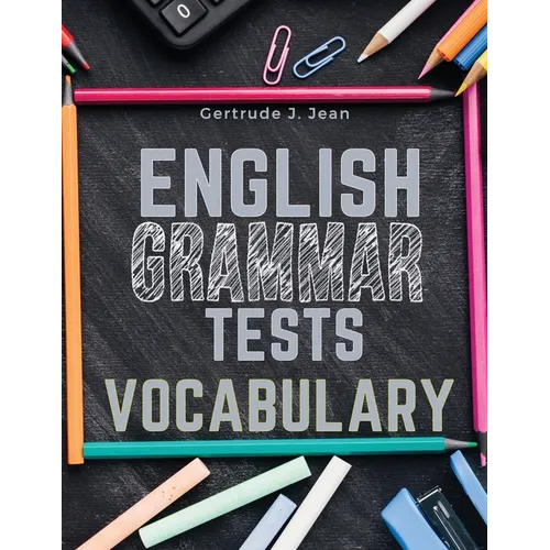 English Grammar Tests - Vocabulary: From A to Z