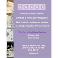 Emmie's Crocheting Patterns: EXPERT & HEIRLOOM PROJECTS: Fifty-Seven Traditional Patterns -: - BEDSPREADS & TABLECLOTHS.