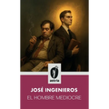 El hombre mediocre