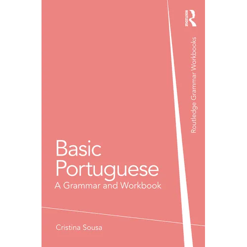Basic Portuguese: A Grammar and Workbook