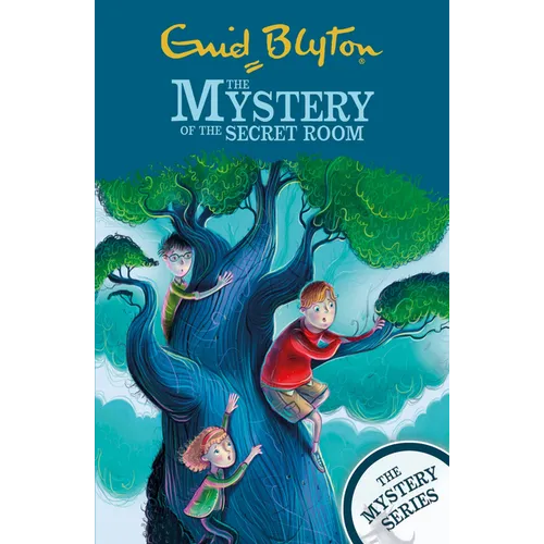 The Mystery of the Secret Room: Book 3