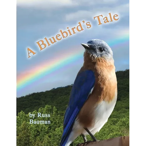 A Bluebird's Tale