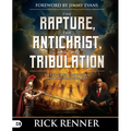 The Rapture, the Antichrist, and the Tribulation: An End-Times Countdown and What Happens Next