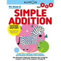 Kumon My Book of Simple Addition: Revised Ed