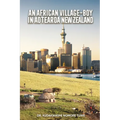 An African Village-Boy in Aotearoa New Zealand