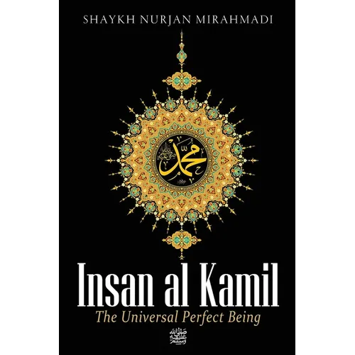 Insan al Kamil - The Universal Perfect Being