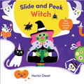 Slide and Peek Witch: A Push-And-Pull Halloween Book