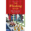 The Whisking Hour: A Bakeshop Mystery