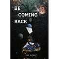 Be Coming Back