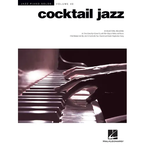Cocktail Jazz: Jazz Piano Solos Series Volume 46