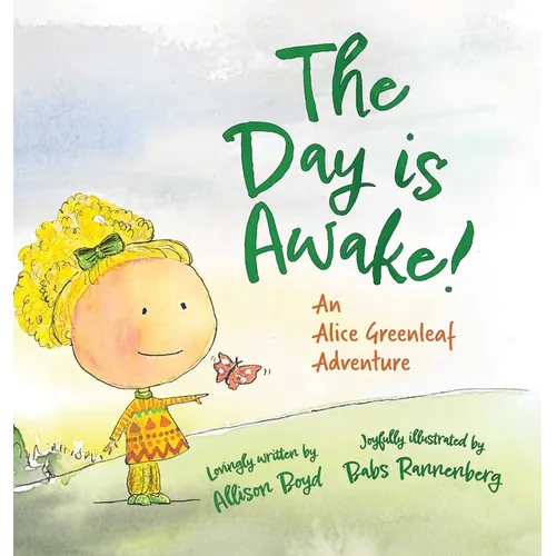 The Day is Awake