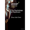 The Psychology of Mysticism