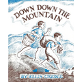 Down, Down the Mountain