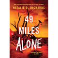 49 Miles Alone