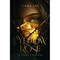 A Yellow Rose In Thorn's Clothing