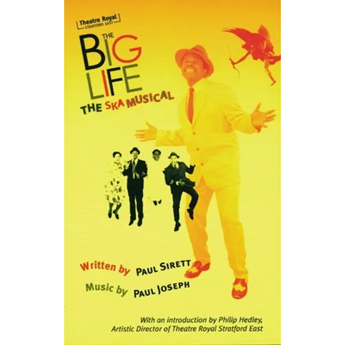 The Big Life: The Ska Musical