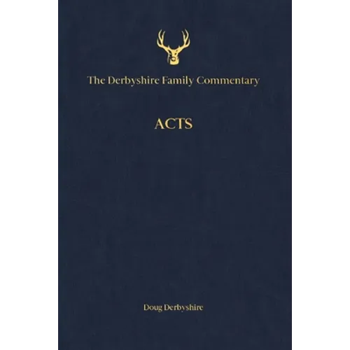 The Derbyshire Family Commentary Acts