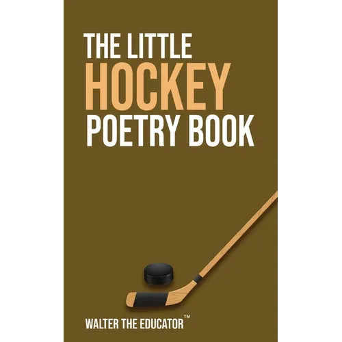 The Little Hockey Poetry Book
