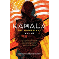 Kamala, The Motherland, and Me