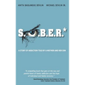 S.O.B.E.R.*