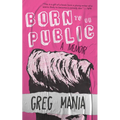 Born to Be Public