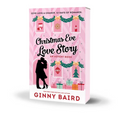 Christmas Eve Love Story: An Advent Book