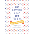 One Question a Day for You and Me: A Year to Remember: A Daily Journal and Keepsake for Couples