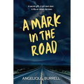 A Mark in the Road