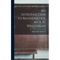 An Introduction to Mathematics, by A. N. Whitehead