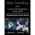 Map Reading and Land Navigation: FM 3-25.26